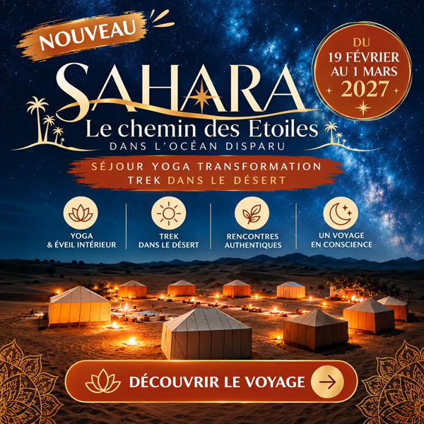 Voyage Sahara. Le chemin des Etoiles dans l'Océan disparu Séjour Yoga transformation, trek dans le désert.